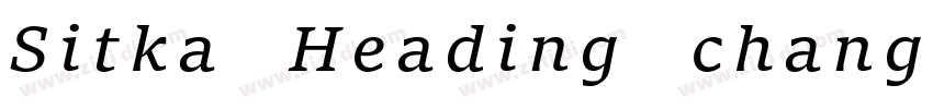 Sitka Heading chang字体转换
